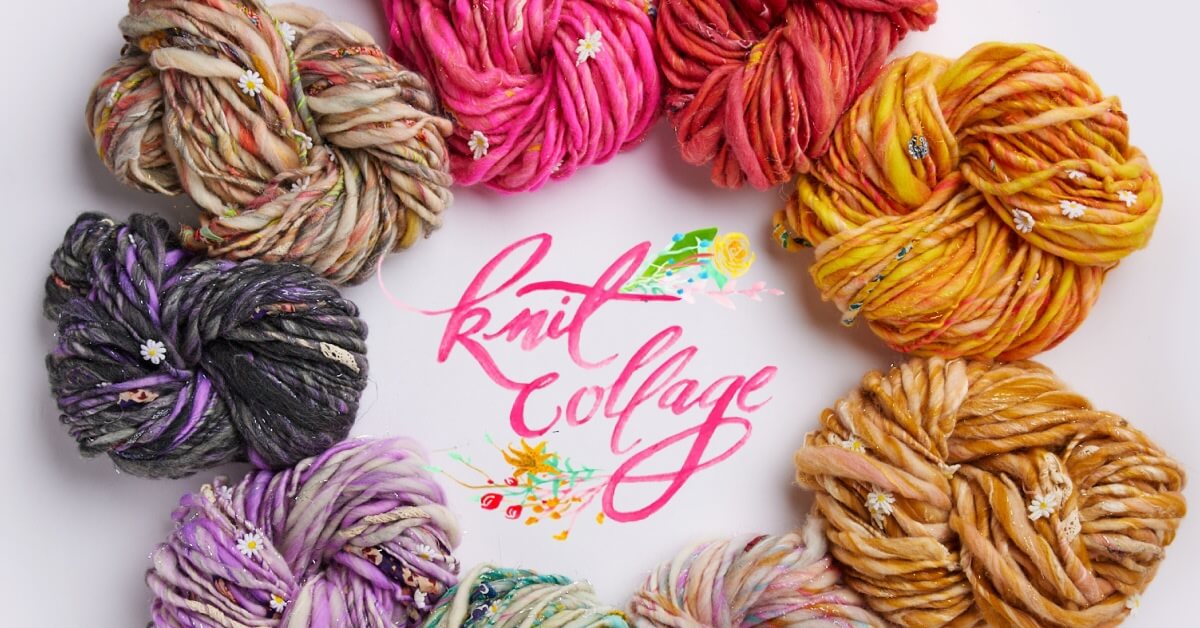 Knit Collage – Beautiful yarns that inspire your creative spirit
