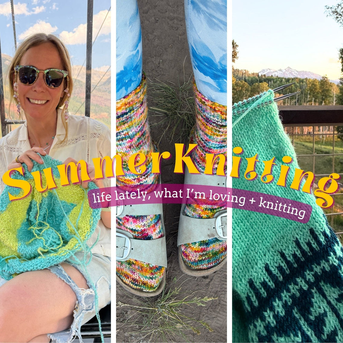 Summer Knitting ~ What I'm Loving + Knitting this Summer
