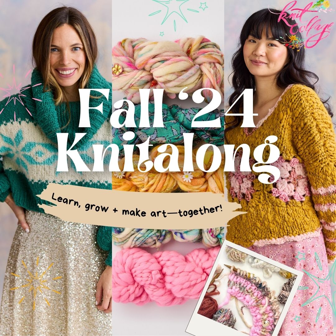The Fall Knitalong ~ Learn, Grow and Make Art Together!